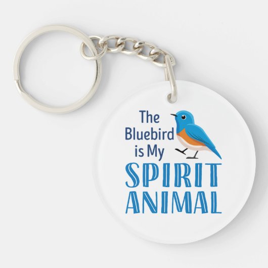 De Bluebird is mijn Spirit Animal Sleutelhanger (Voorkant)