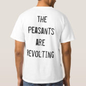 De boeren zijn verantwoordelijk voor 99% van het S T-shirt (Achterkant)