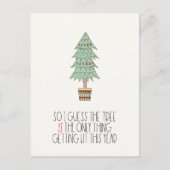 De boom is het enige wat wordt aangestoken Grappig Briefkaart (Voorkant)