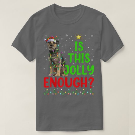 De boom van Xmas is dit slechts genoeg grens terri T-shirt (Design voorkant)