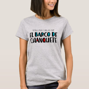 De boot van Chanquete T-shirt