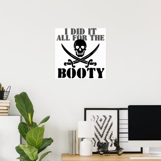 De Booty Pirate humor Poster (Thuiskantoor)