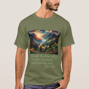 "...de bos in ik ga..." John Muir citaat Heren T-shirt