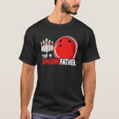 De Bowlingfather Schattigee Bowling Equipment Play T-shirt (Voorkant)