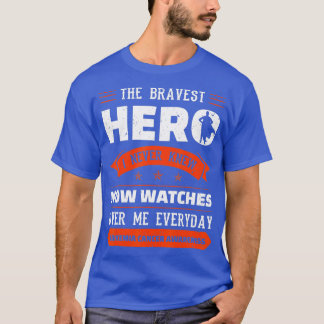 De Bravest Hero die ik nooit kende, kanker bij Leu T-shirt