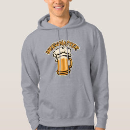 De Brewmaster heeft een Mok voor bier nodig Hoodie