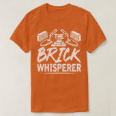 De Brick Whisperer Beton Trowel Bricklayer T-shirt (Design voorkant)