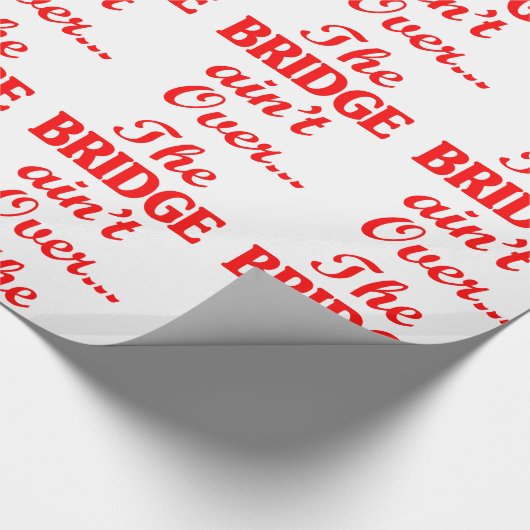 De BRIDGE is niet voorbij... Cadeaupapier (Hoek)