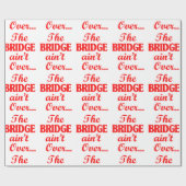 De BRIDGE is niet voorbij... Cadeaupapier (Vlak)