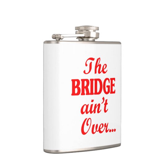 De BRIDGE is niet voorbij... Heupfles (Rechts)