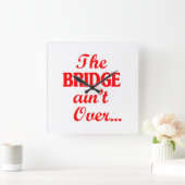 De BRIDGE is niet voorbij... Vierkante Klok (Huis)