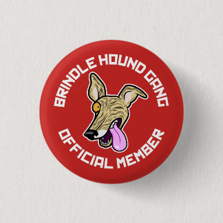 De Brindle Hound Gang Ronde Button 3,2 Cm
