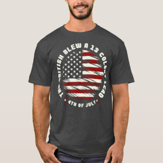 De Britten bliezen een 13 Colony lead op 4 juli T-shirt