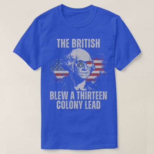 De Britten bliezen een 13 kolonie lood T-shirt (Design voorkant)
