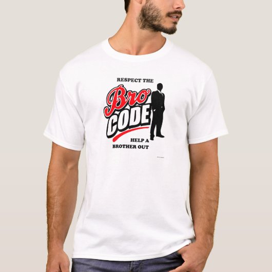 De Bro-code respecteren T-shirt (Voorkant)