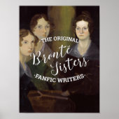 De Bronte Sisters - de originele Fanfic Writers Poster (Voorkant)