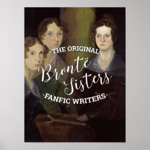 De Bronte Sisters - de originele Fanfic Writers Poster
