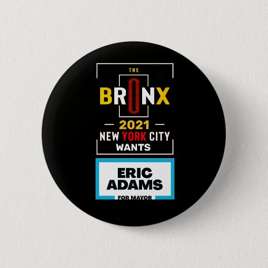 De Bronx wil Eric Adams voor NYC burgemeester Ronde Button 5,7 Cm (Voorkant)