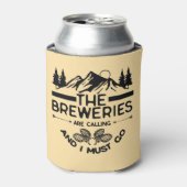 De brouwerijen roepen en ik moet gaan blikjeskoeler (Blikje Voorkant)