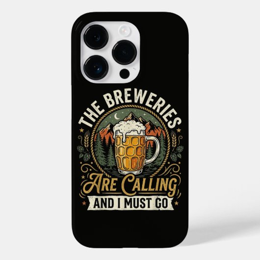De brouwerijen roepen en ik moet gaan Case-Mate iPhone case (Achterkant)