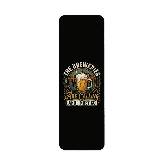 De brouwerijen roepen en ik moet gaan etiket (Voorkant)