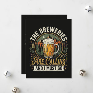 De brouwerijen roepen en ik moet gaan feestdagenkaart