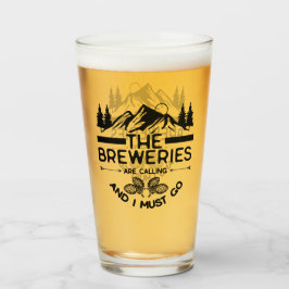 De brouwerijen roepen en ik moet gaan glas