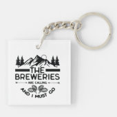 De brouwerijen roepen en ik moet gaan sleutelhanger (Achterkant)