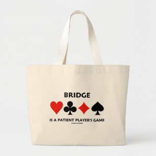 De brug is het Spel van een Geduldige Speler (de K Grote Tote Bag