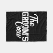 De Bruidsjongens Crew Funny Trouwfeest Of Bachelor Fleece Deken (Voorkant (Horizontaal))