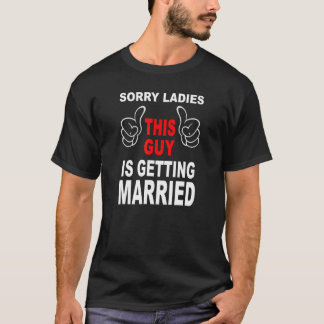 De Bruidsjonkers Jongens Avond Trouwen Sorry Getti T-shirt
