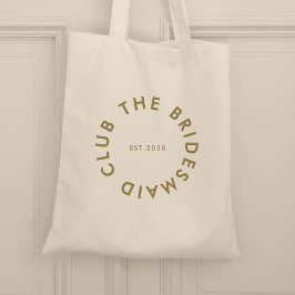 De bruidsmeisje Club Bachelorette Tote Bag