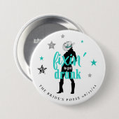 De Bruidsmeisjes Posse Disco Teal ID925 Ronde Button 7,6 Cm (Voorkant /achterkant)