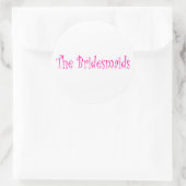 De bruidsmeisjes ronde sticker (Tas)