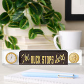 De Buck Stops here Replica, met dollarmunt Naambordje