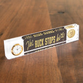 De Buck Stops here Replica, met dollarmunt Naambordje (Zijkant)