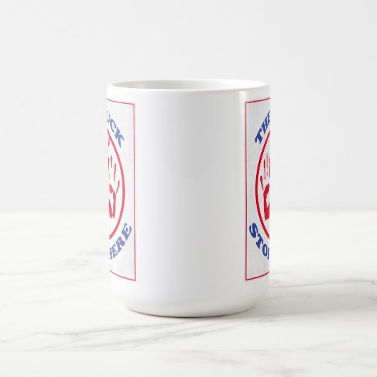 De buck stopt hier. koffiemok (Center)