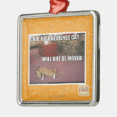De burgerlijke Kat van de Ongehoorzaamheid Metalen Ornament (Links)