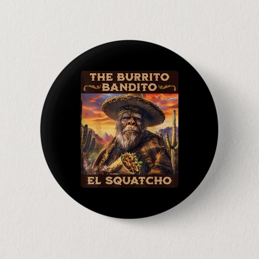De Burrito Bandito El Squatcho Ronde Button 5,7 Cm (Voorkant)