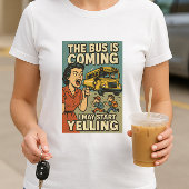 De bus komt naar het Shirt; leuke moeder kan begin T-shirt