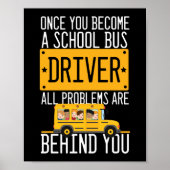 De buschauffeur alle problemen liggen achter u poster (Voorkant)
