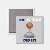 De butler heeft het gedaan! magneet (Voorkant / Achterkant)