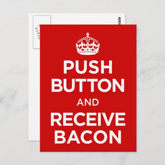 De Button van de duw ontvangt Bacon - houd Calm Pa Briefkaart (Voorkant / Achterkant)