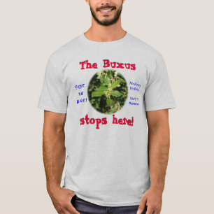 De Buxus stopt hier. T-shirt