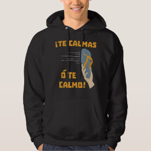 De Calmas van de Calmo Chancla Spaans sprekend ges Hoodie
