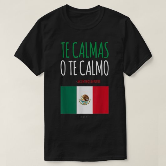 De Calmas van de Calmo Grappig Mexicaans Cadeau T-shirt (Design voorkant)