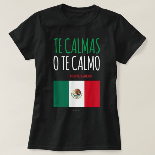 De Calmas van de Calmo Grappig Mexicaans Cadeau T-shirt (Design voorkant)