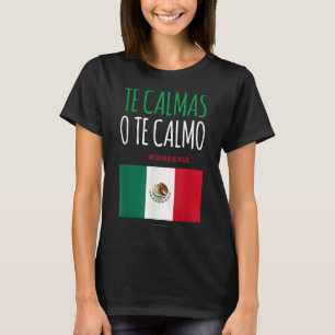 De Calmas van de Calmo Grappig Mexicaans Cadeau T-shirt