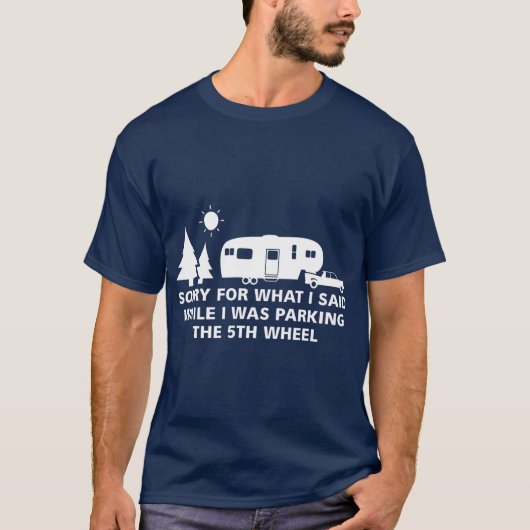 De Camper 5th Wheel Camping RV Cadeau parkeren T-shirt (Voorkant)