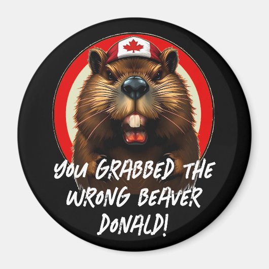De Canadese 'verkeerde bever' Donald Trump Magneet (Voorkant)